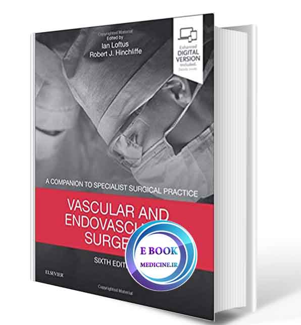 دانلود کتاب Vascular and Endovascular Surgery: A Companion to Specialist Surgical Practice  2019(ORIGINAL PDF)